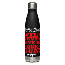 Load image into Gallery viewer, We Will NEVER Give Up Our Guns Black Tumbler Bottle