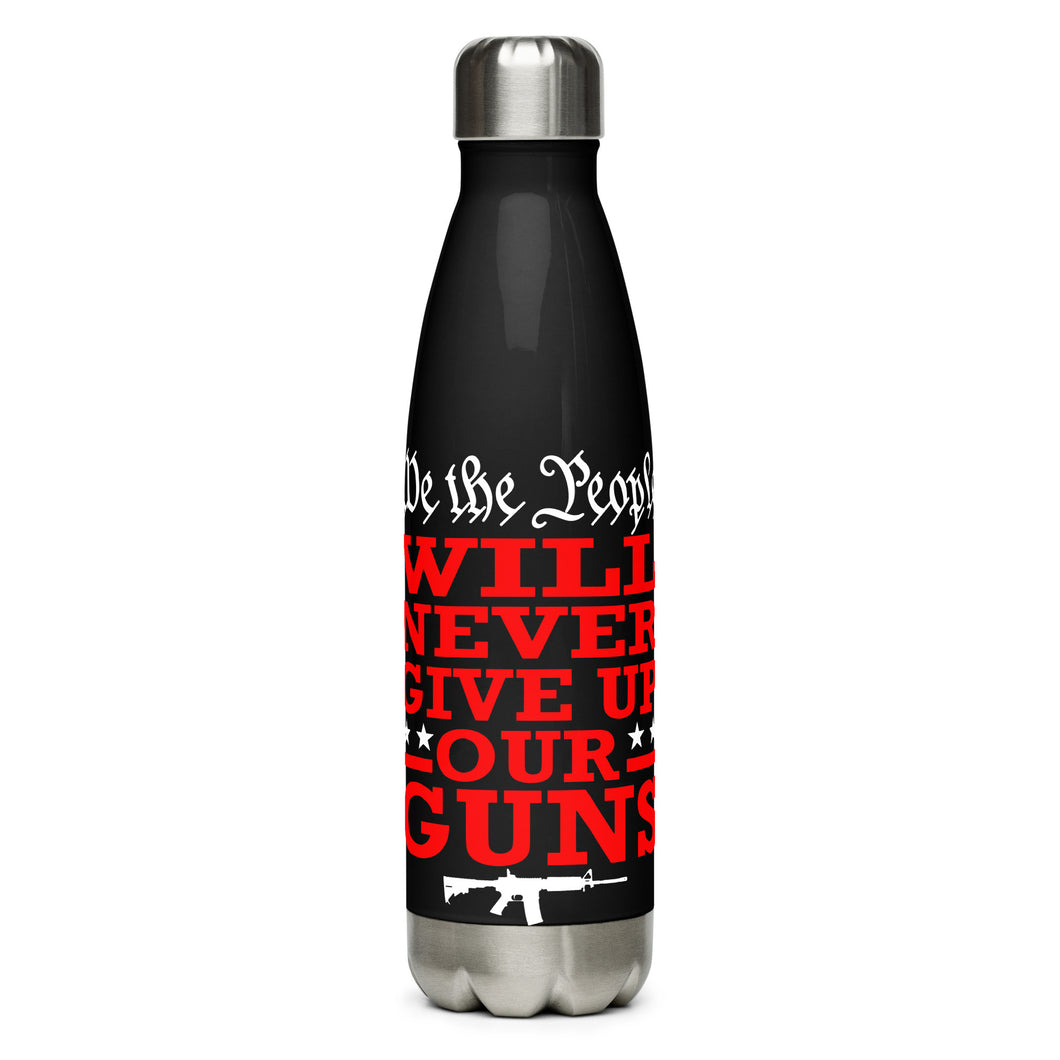 We Will NEVER Give Up Our Guns Black Tumbler Bottle