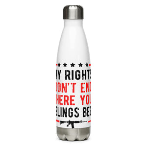 My Rights are Greater Than Your Feelings White Tumbler Bottle
