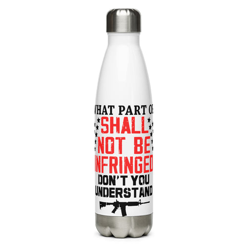 Shall NOT Be Infringed White Tumbler Bottle