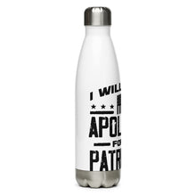 Load image into Gallery viewer, I Will Never Apologize White Tumbler Bottle