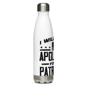 I Will Never Apologize White Tumbler Bottle