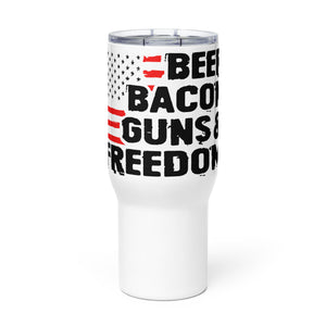 Beer Bacon Guns & Freedom Tumbler with a handle