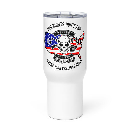 Red White and Blue Our Rights Don't End Tumbler with a handle