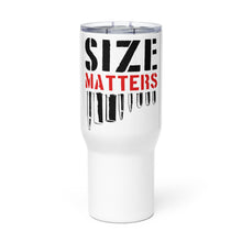 Load image into Gallery viewer, Size Matters Tumbler with a handle