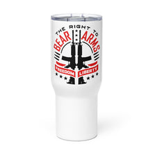 Load image into Gallery viewer, The Right to Bear Arms Freedom Liberty Tumbler with a handle