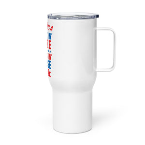 Merica Refusin to Lose Tumbler with a handle