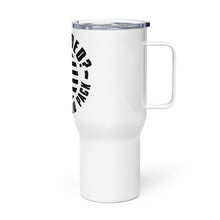 Load image into Gallery viewer, Offended? Tumbler with a handle