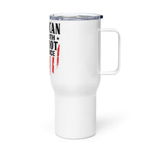 Load image into Gallery viewer, Patriot by Choice Tumbler with a handle