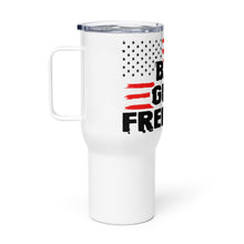 Load image into Gallery viewer, Beer Bacon Guns &amp; Freedom Tumbler with a handle