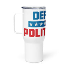 Load image into Gallery viewer, Red White &amp; Blue Defund Politicians Tumbler with a handle