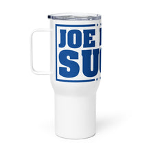 Load image into Gallery viewer, Joe Biden Sucks Tumbler with a handle