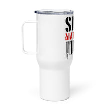 Load image into Gallery viewer, Size Matters Tumbler with a handle