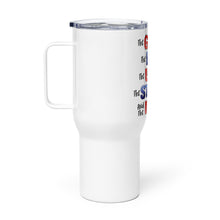 Load image into Gallery viewer, The Good, The Bad, The Ugly, The Idiot Tumbler with a handle