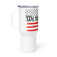 Load image into Gallery viewer, U.S.A. Flag We The People Tumbler with a handle
