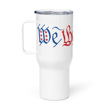 Load image into Gallery viewer, We The People Red, White, and Blue Tumbler with a handle