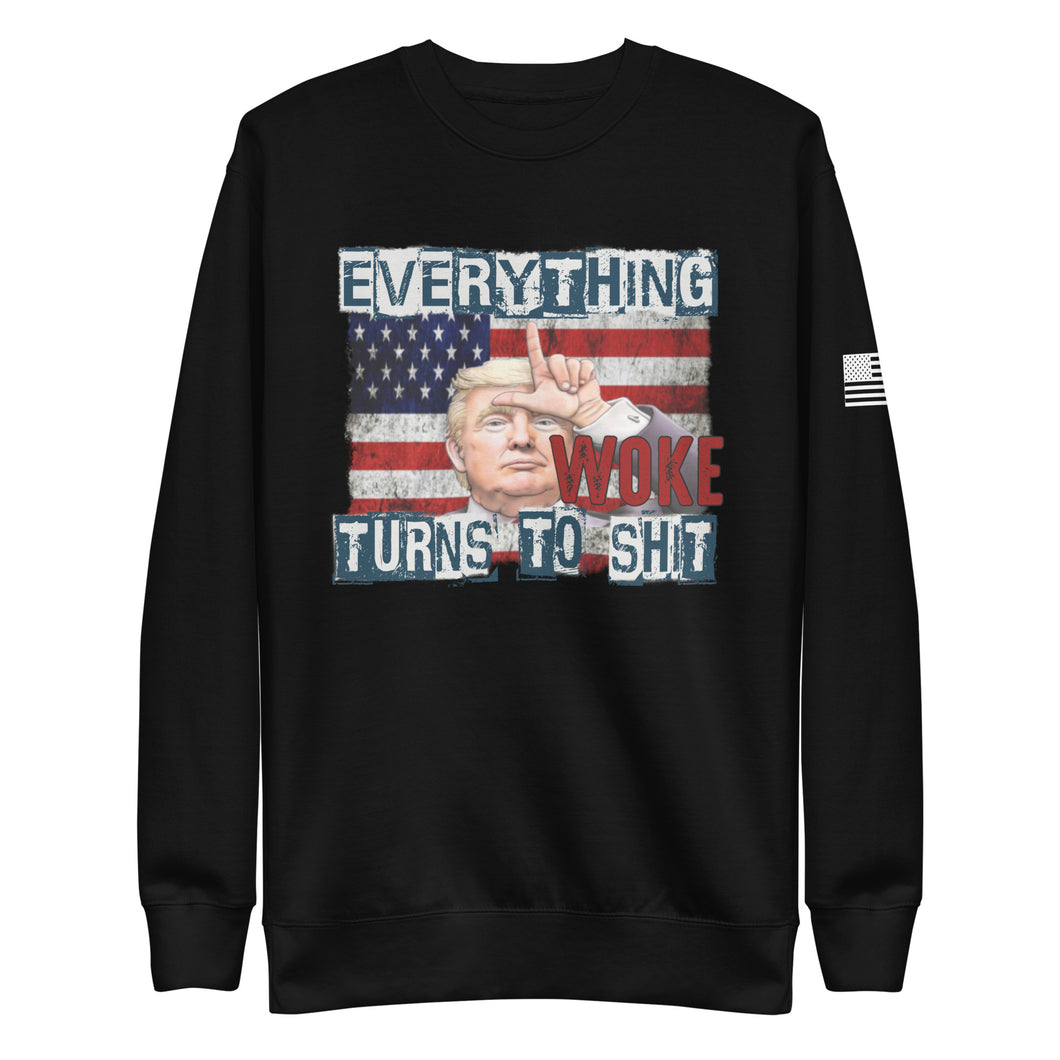 Everything Woke Fleece Sweatshirt