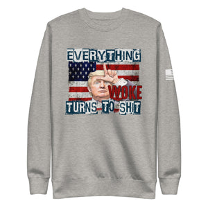 Everything Woke Fleece Sweatshirt