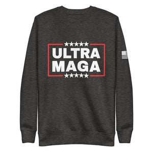 Ultra MAGA Fleece Sweatshirt