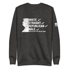 Load image into Gallery viewer, White, Straight, Republican, Male Fleece Sweatshirt