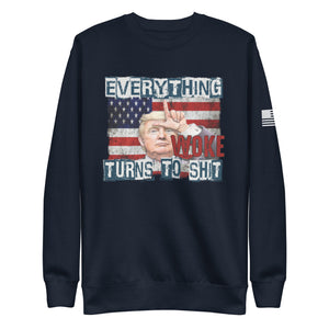 Everything Woke Fleece Sweatshirt