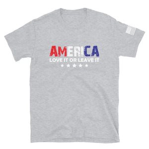 America Love it or Leave it T-Shirt