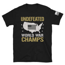 Load image into Gallery viewer, Undefeated World War Champs T-Shirt