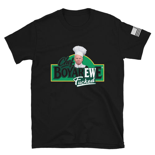 Chef Boyarewe F***ed T-Shirt