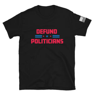 Defund Politicians Stars T-Shirt