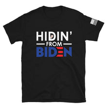 Load image into Gallery viewer, Hidin From Biden T-Shirt
