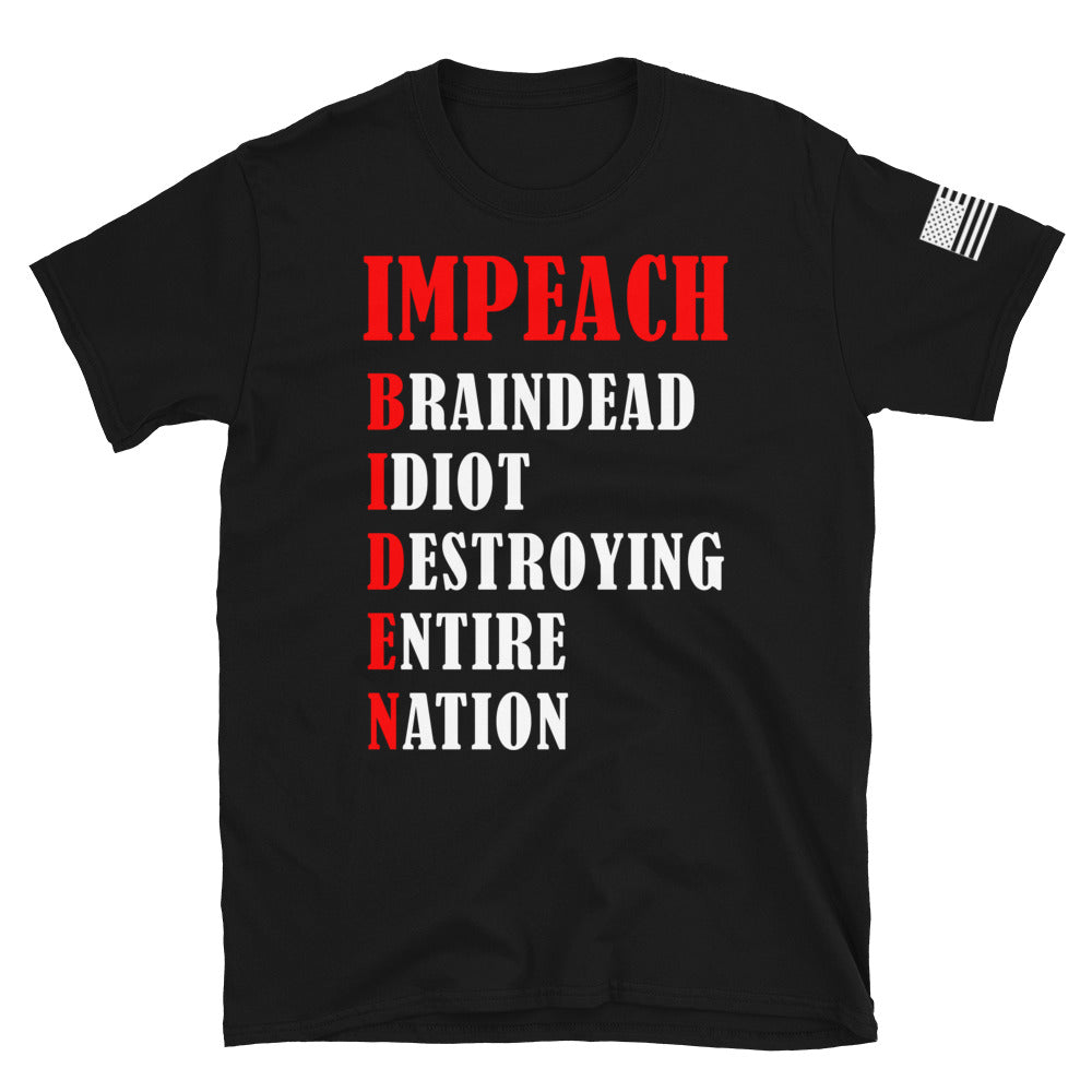 Impeach B.I.D.E.N. T-Shirt