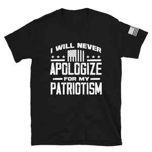I Will Never Apologize T-Shirt