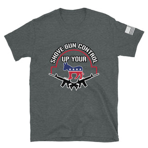 Shove Your Gun Control T-Shirt