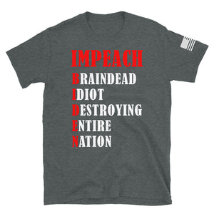Impeach B.I.D.E.N. T-Shirt
