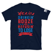 Load image into Gallery viewer, Merica Refusin to Lose T-Shirt