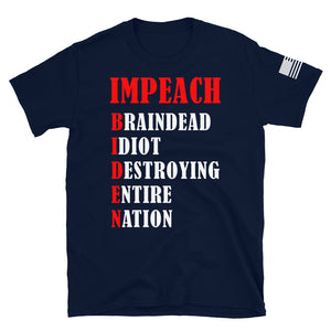 Impeach B.I.D.E.N. T-Shirt
