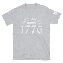 Load image into Gallery viewer, Party Like it&#39;s 1776 T-Shirt