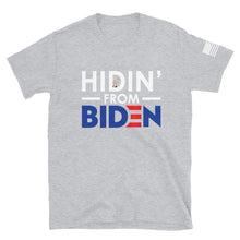 Load image into Gallery viewer, Hidin From Biden T-Shirt