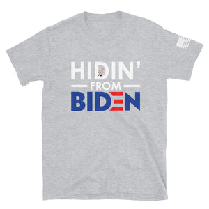 Hidin From Biden T-Shirt