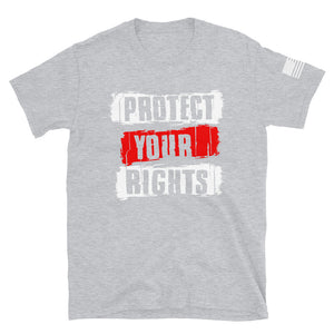 Protect Your Rights T-Shirt