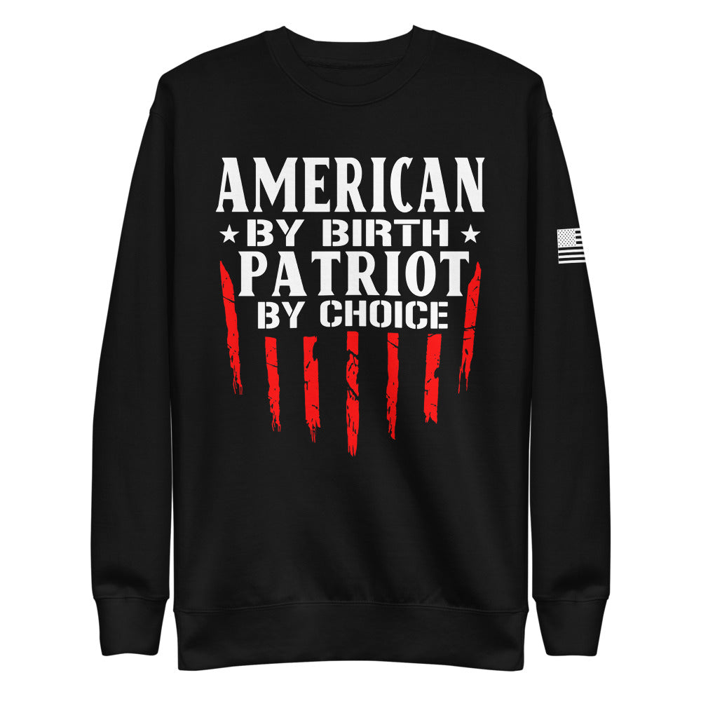 Patriot by Choice Fleece Sweatshirt