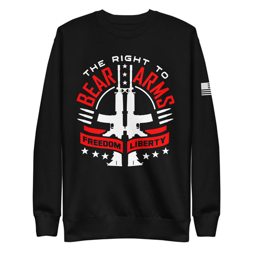 The Right to Bear Arms Freedom Liberty Fleece Sweatshirt