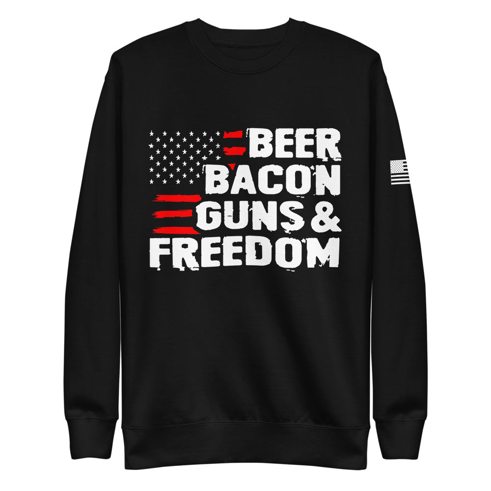 Beer Bacon Guns & Freedom Fleece Sweatshirt