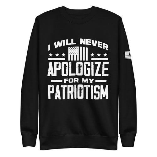 I Will Never Apologize Fleece Sweatshirt