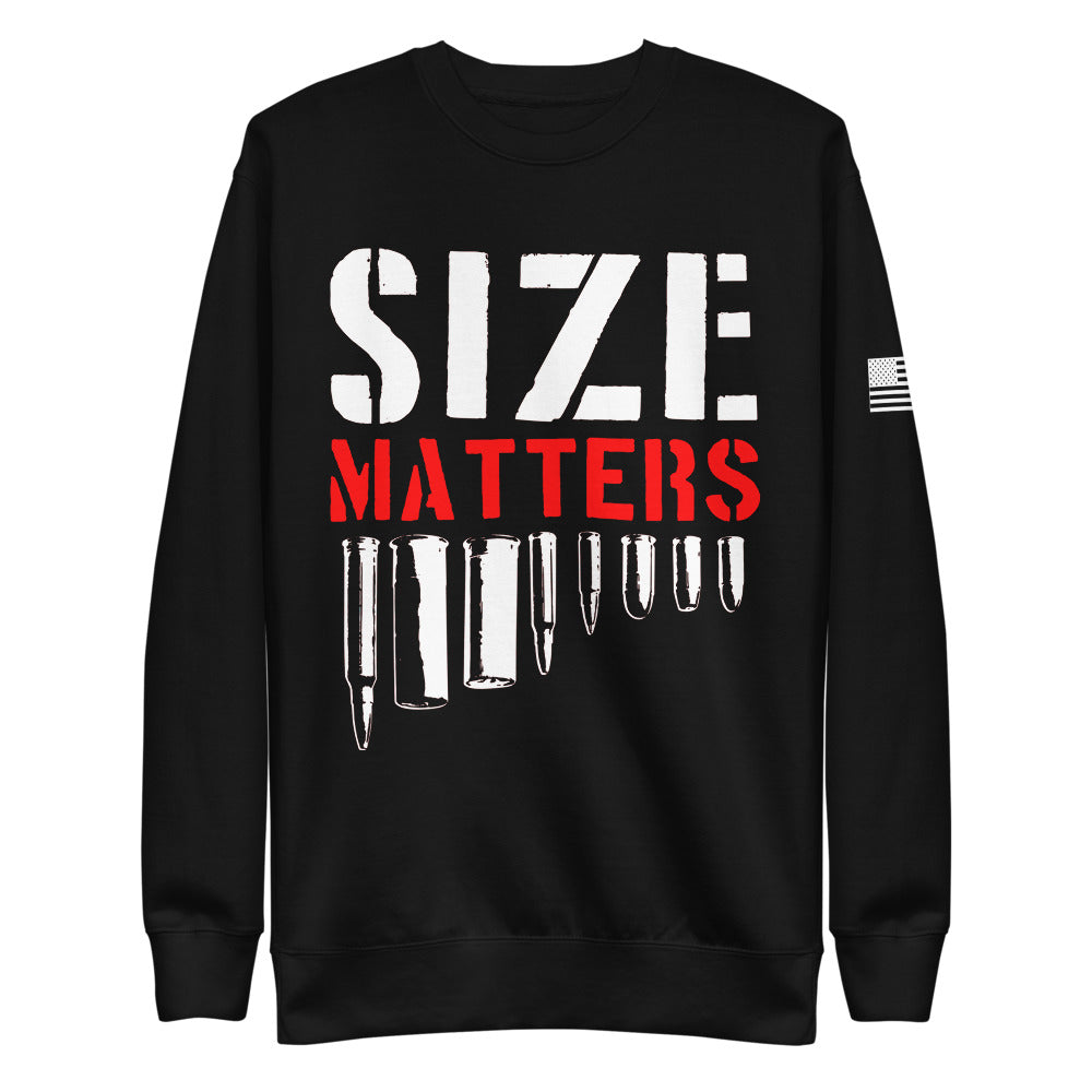 Size Matters Fleece Sweatshirt
