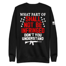 Load image into Gallery viewer, Shall NOT Be Infringed Fleece Sweatshirt