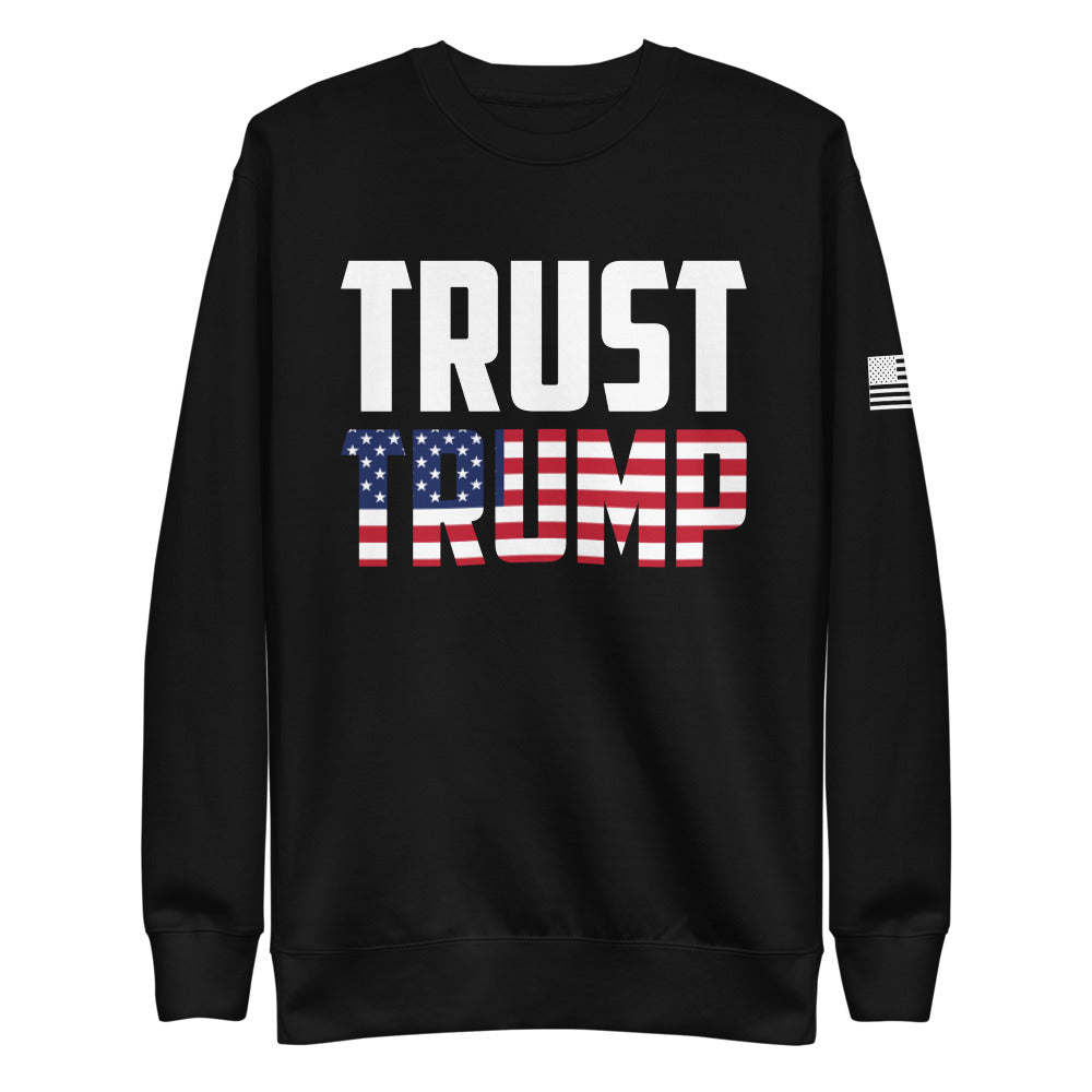 Trust Trump Fleece Sweatshirt