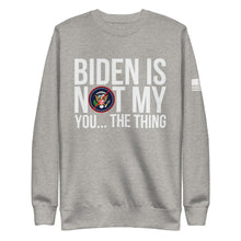 Load image into Gallery viewer, Not My President Fleece Sweatshirt