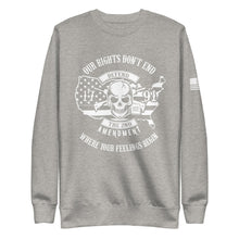 Load image into Gallery viewer, Our Rights are Greater Than Your Feelings Fleece Sweatshirt