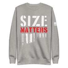 Load image into Gallery viewer, Size Matters Fleece Sweatshirt